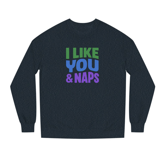 I Like You & Naps (Cool Gradient) — Retro Loungewear Sweatshirt (Dark)