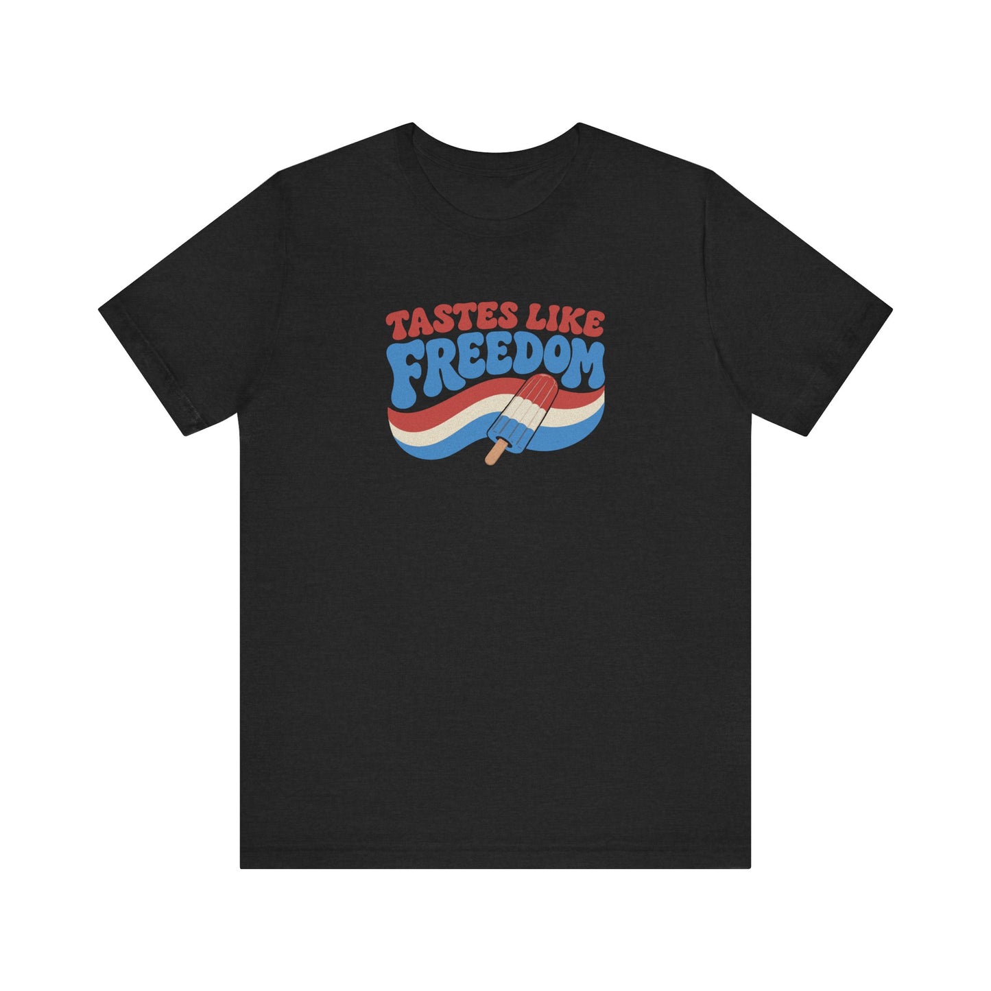 Tastes Like Freedom Shirt – 4th of July Ice Pop Tee