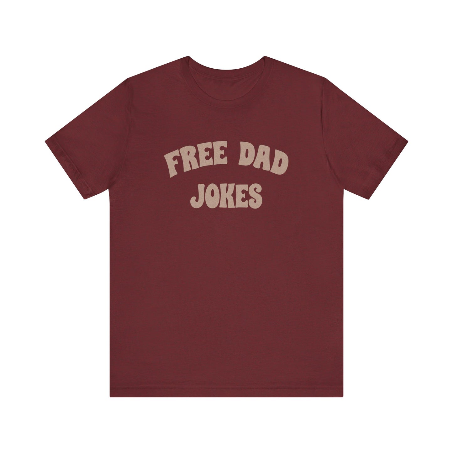 Free Dad Jokes Shirt — Funny Dad Gift, Retro Pun Tee