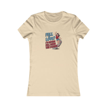 Fall in Love? I'd Rather Fall Down the Stairs — Retro Women's Tee (Light)