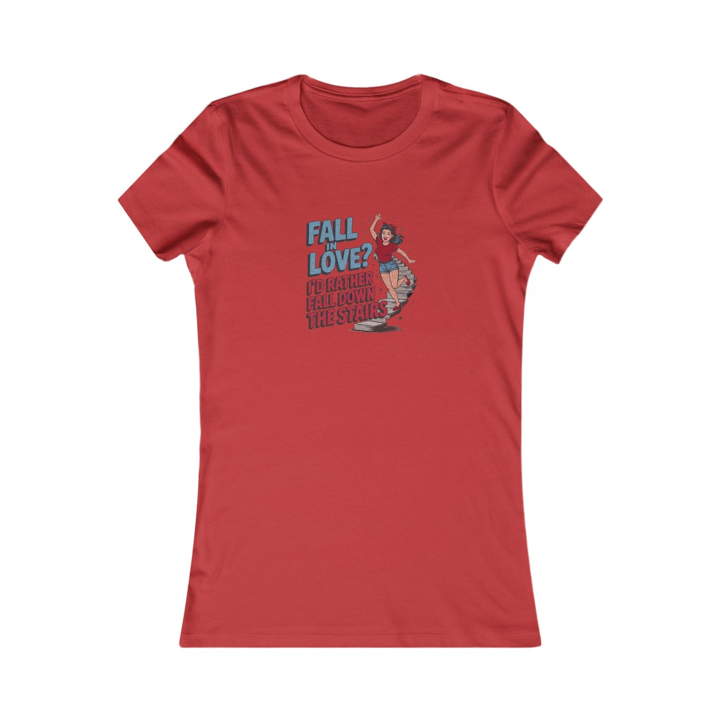Fall in Love? I'd Rather Fall Down the Stairs — Retro Women's Tee (Light)