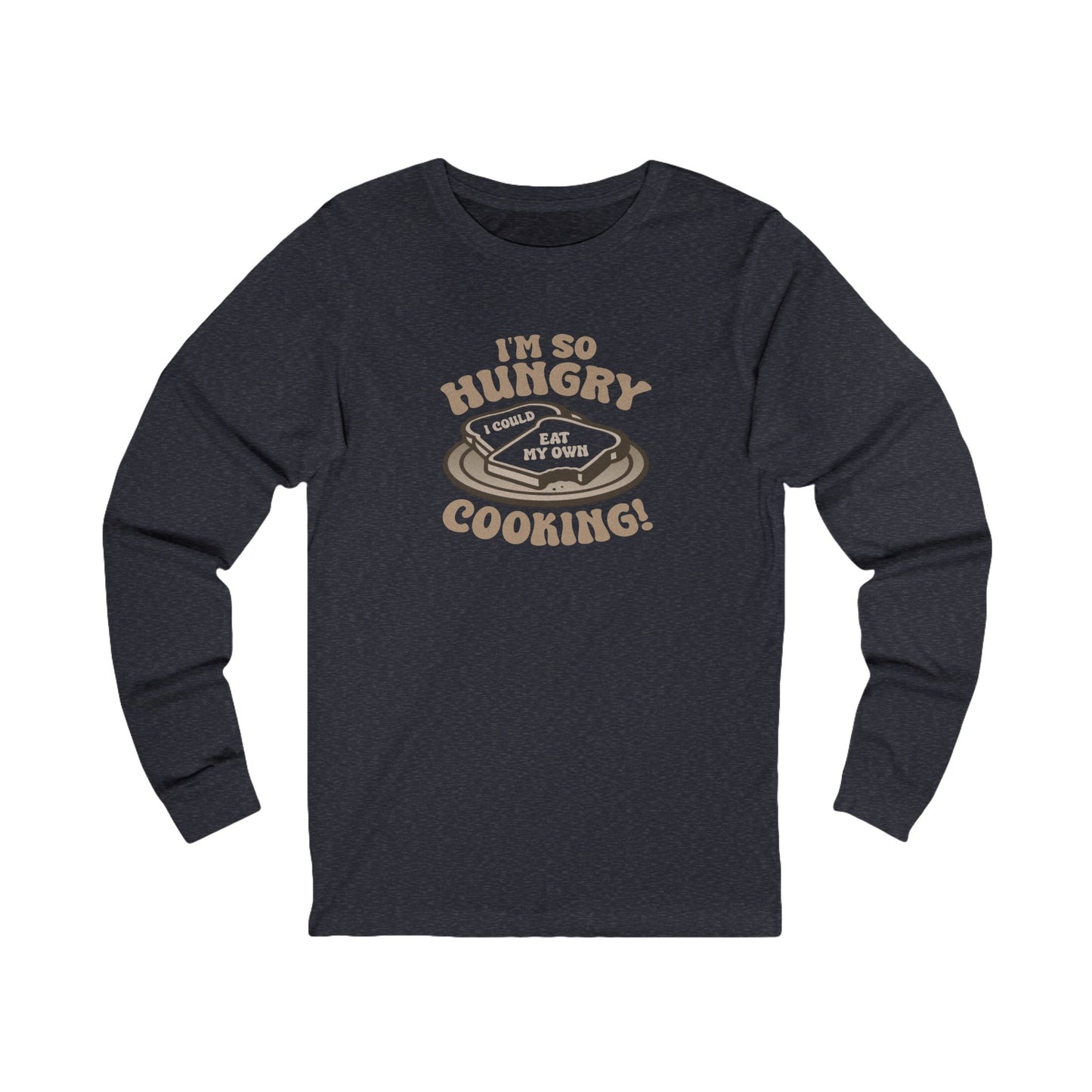 I'm So Hungry, I Could Eat My Own Cooking — Retro Long Sleeve (Dark)