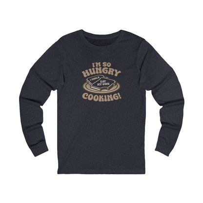 I'm So Hungry, I Could Eat My Own Cooking — Retro Long Sleeve (Dark)