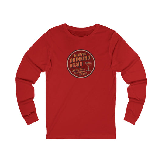 I’m Never Drinking Again (LOL) — Retro Long Sleeve (Light)