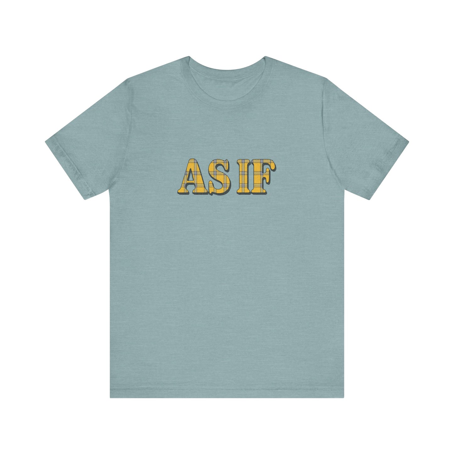 As If — Clueless Cher Horowitz Quote Retro Tee (Light)