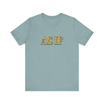 As If — Clueless Cher Horowitz Quote Retro Tee (Light)