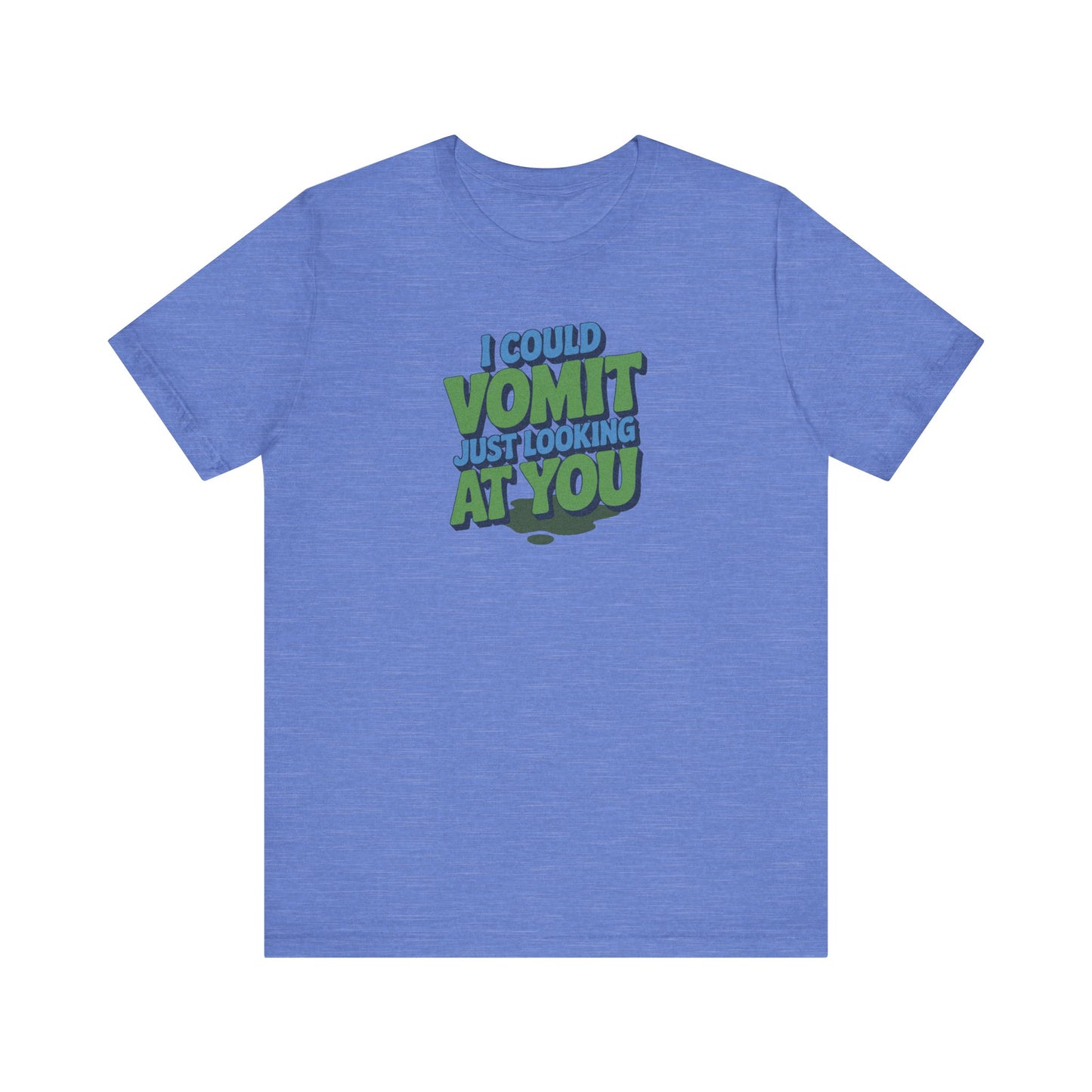 I Could Vomit Just Looking At You — Dorothy Zbornak Retro Tee (Light)