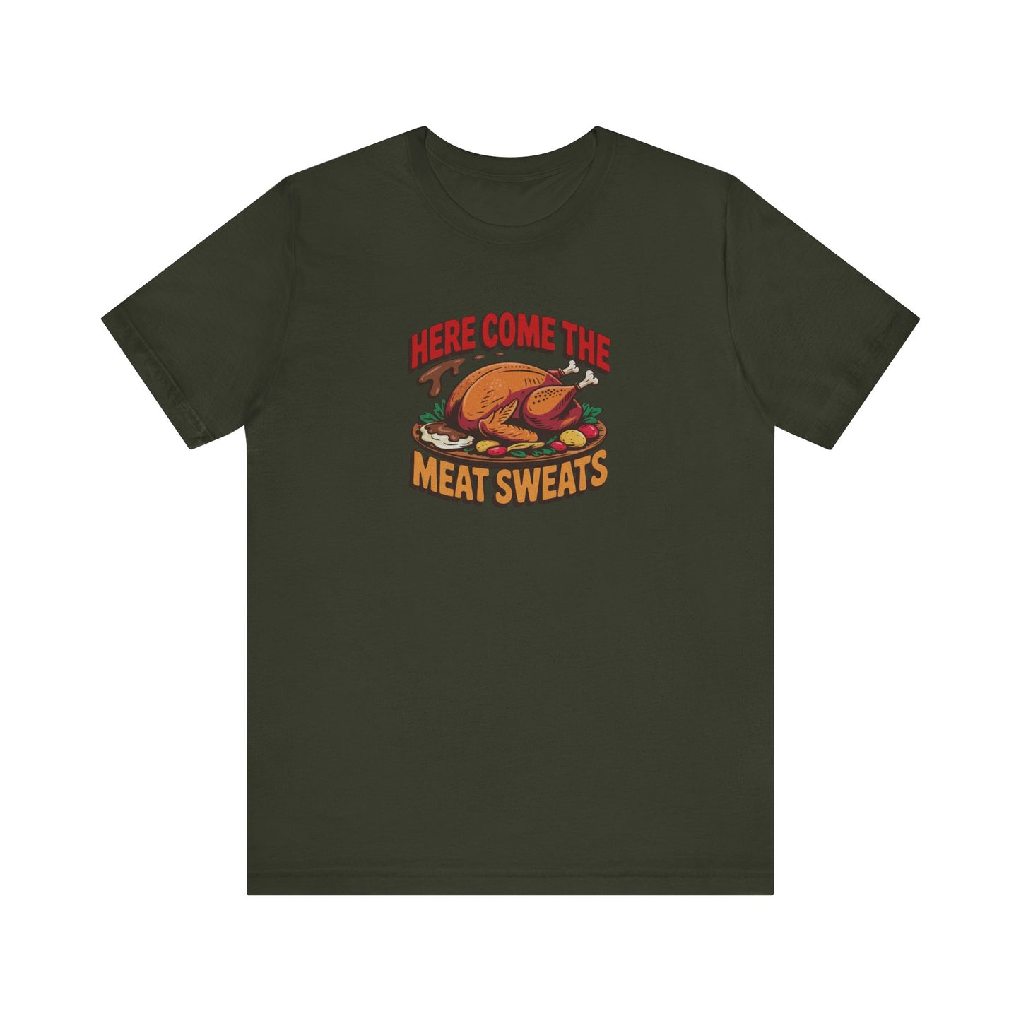 Here Come the Meat Sweats — Friends Thanksgiving Tee (Dark)