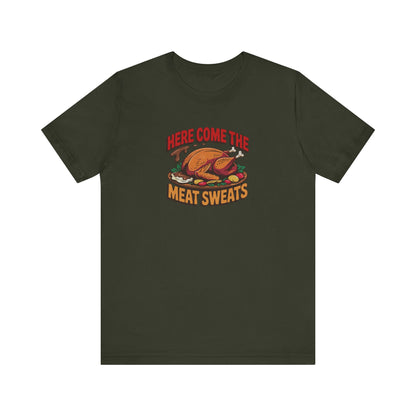 Here Come the Meat Sweats — Friends Thanksgiving Tee (Dark)