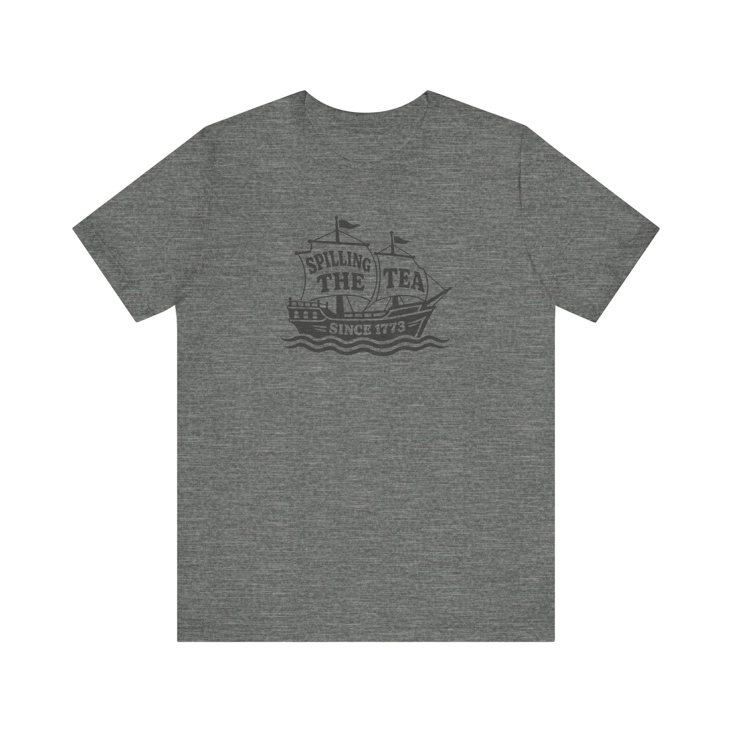 Spilling The Tea Since 1773 Shirt — Boston Tea Party Tee