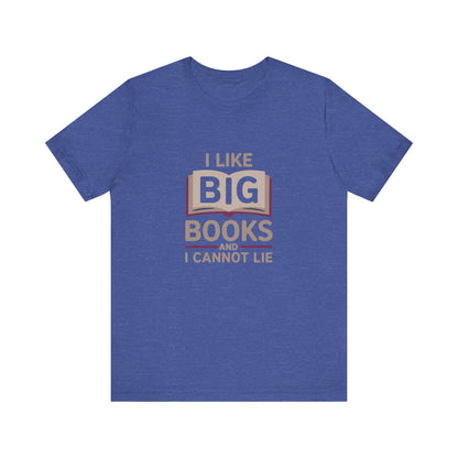 I Like Big Books and I Cannot Lie — Bibliophile Retro Tee (Dark)