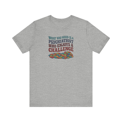 You Need a Psychiatrist — Dorothy Zbornak Retro Tee (Light)