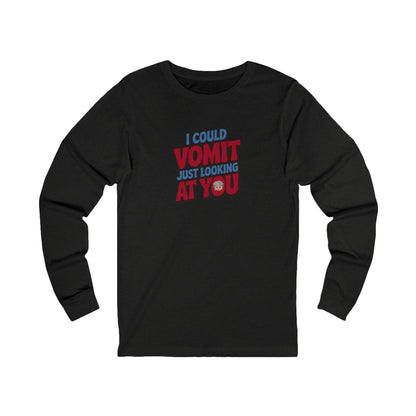I Could Vomit Just Looking At You — Dorothy Zbornak Long Sleeve (Dark)