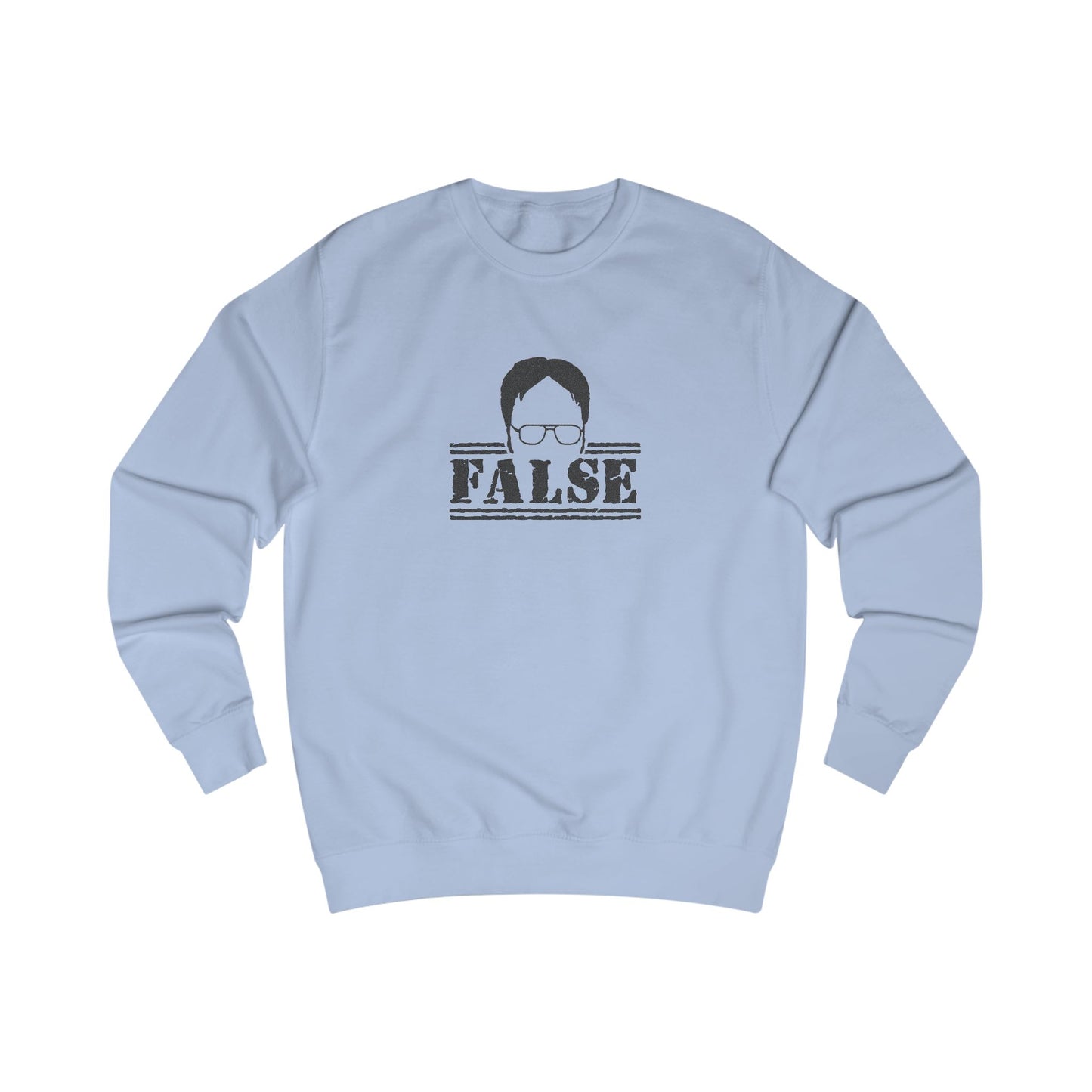 Dwight Schrute FALSE —  The Office-Inspired Sweatshirt (Light)