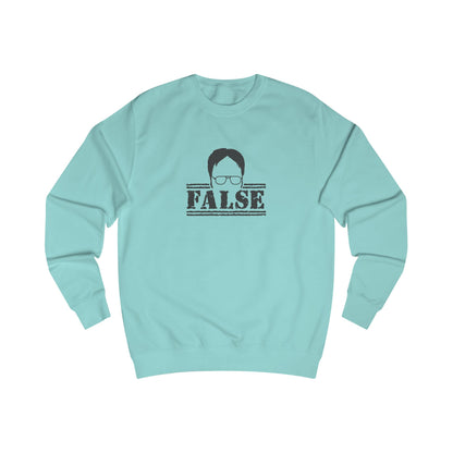 Dwight Schrute FALSE —  The Office-Inspired Sweatshirt (Light)