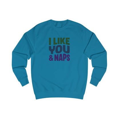 I Like You & Naps (Cool Gradient) — Retro Loungewear Sweatshirt (Light)