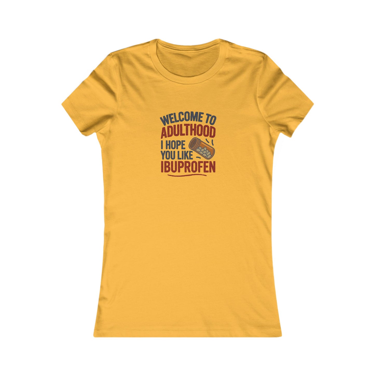Welcome to Adulthood (Ibuprofen) — Retro Women's Tee (Light)