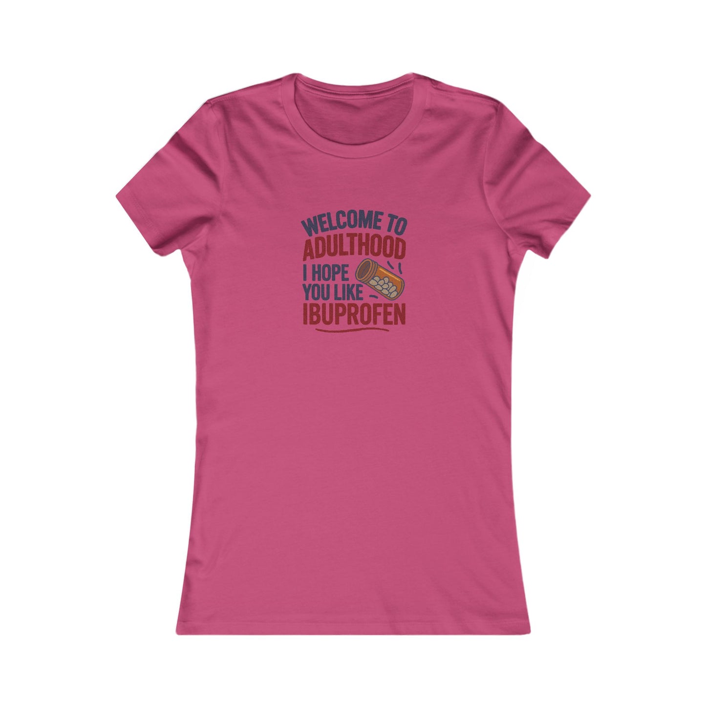 Welcome to Adulthood (Ibuprofen) — Retro Women's Tee (Light)