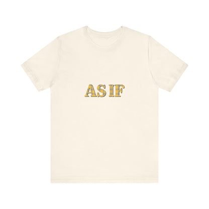 As If — Clueless Cher Horowitz Quote Retro Tee (Light)