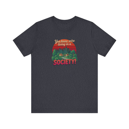 We’re Living in a Society! — Seinfeld Retro Tee (Dark)