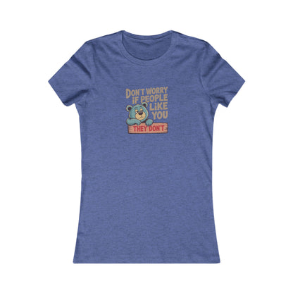 Don't Worry If People Like You (They Don't) — Retro Women's Tee (Dark)