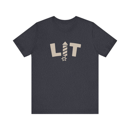 LIT Fireworks Shirt — Funny 4th of July Party Tee