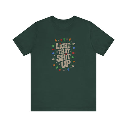 Light That Sh!t Up — Retro Christmas Lights Tee (Dark)
