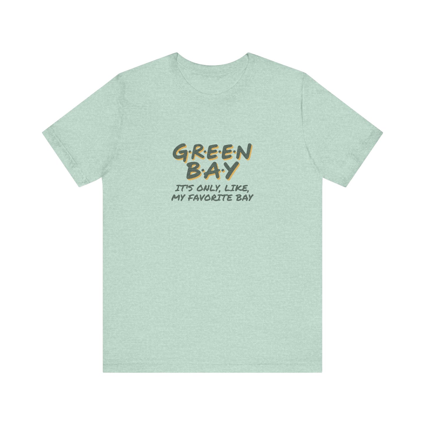 Green Bay (My Favorite Bay) — Phoebe Buffay Football Tee (Light)
