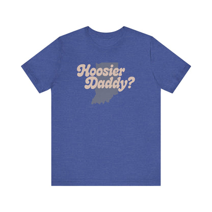 Hoosier Daddy Shirt — Funny Indiana Dad Pun Tee