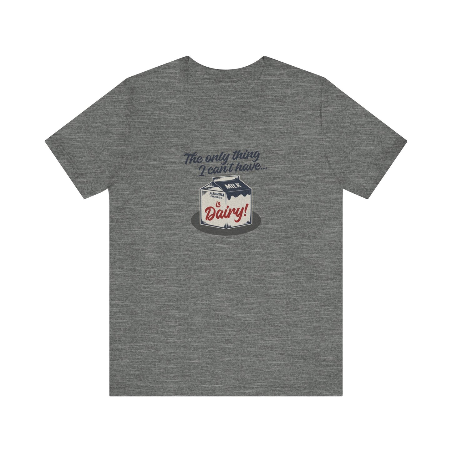 Can’t Have Dairy — Friends Jill Green Retro Tee (Light)