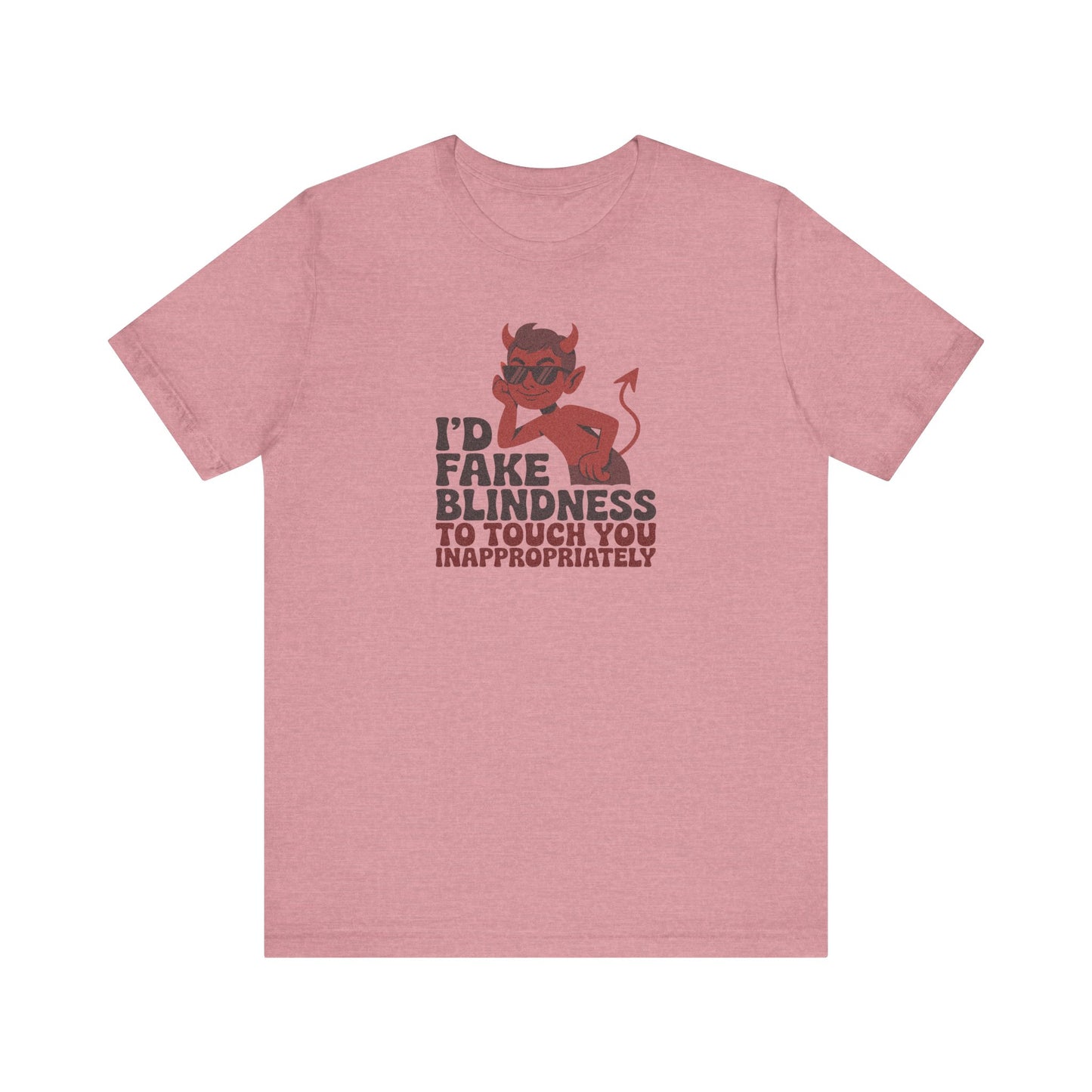 Fake Blindness? The Devil Made Me Do It! — Retro Tee (Light)