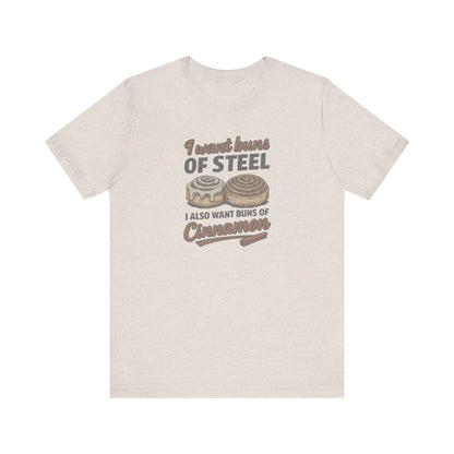 Buns of Steel (and Cinnamon) — Workout Retro Tee (Light)