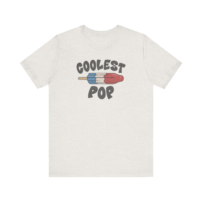 Coolest Pop Shirt — Funny Dad Gift, Retro Ice Pop Tee