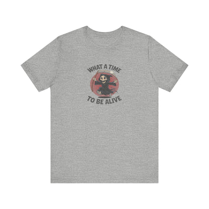 What a Time to Be Alive — Not-So-Grim Reaper Retro Tee (Light)