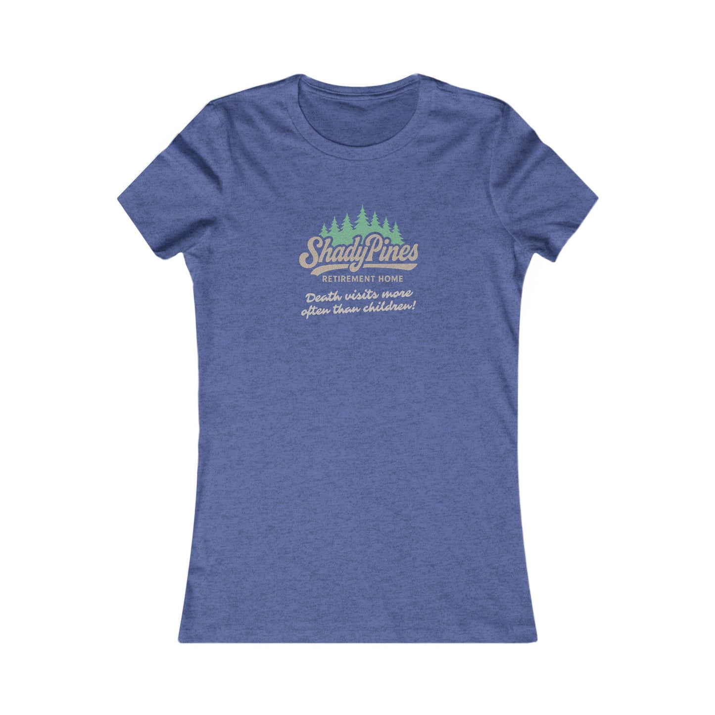 Shady Pines (Death Visits More Often Than Children) — Retro Women's Tee (Dark)