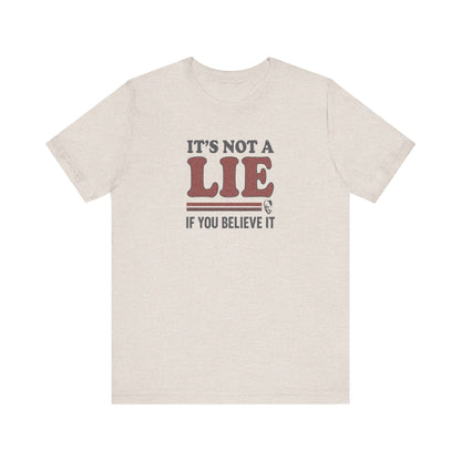 It’s Not a Lie, If You Believe It — George Costanza Retro Tee (Light)