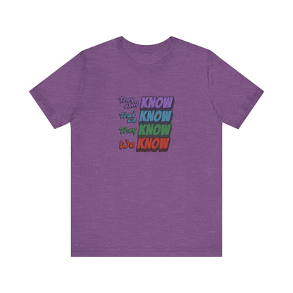 They Don't Know We Know — Friends Retro Tee (Light)