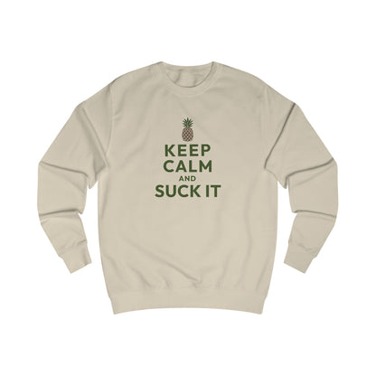 Keep Calm and Suck It — Psych Retro Sweatshirt (Light)