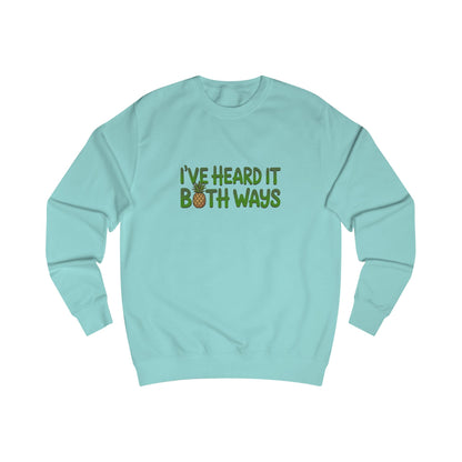 I’ve Heard It Both Ways — Psych Retro Sweatshirt (Light)
