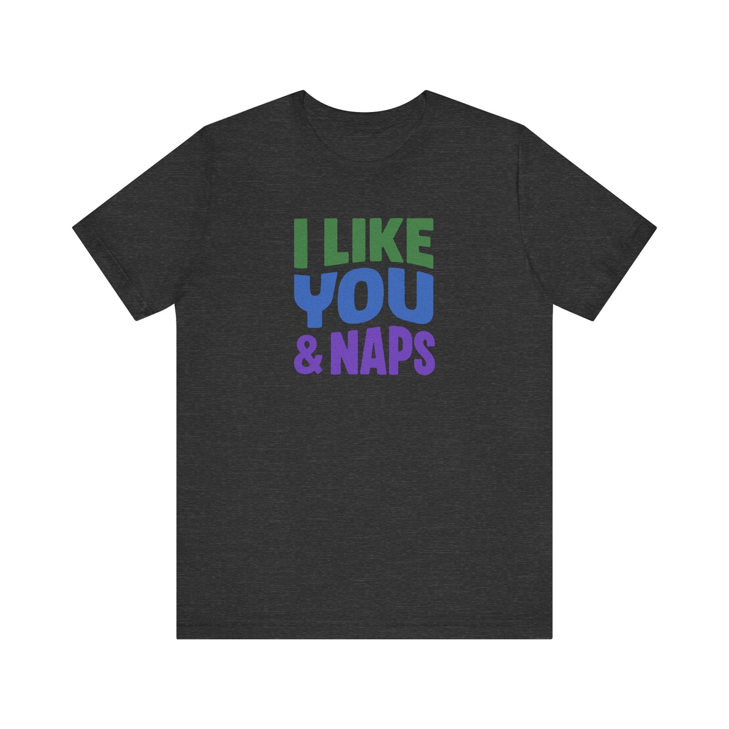 I Like You & Naps (Cool Gradient) — Retro Loungewear Tee (Dark)
