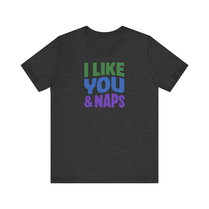 I Like You & Naps (Cool Gradient) — Retro Loungewear Tee (Dark)