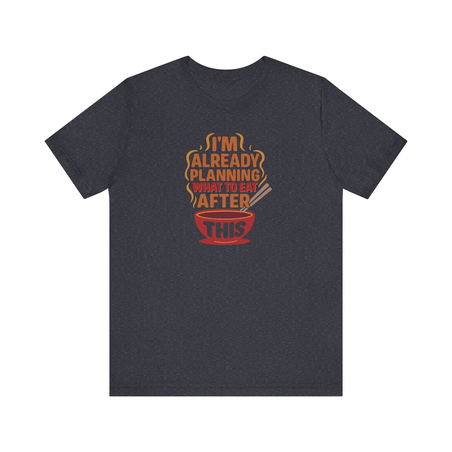 Planning What to Eat After This — Retro Foodie Tee (Dark)