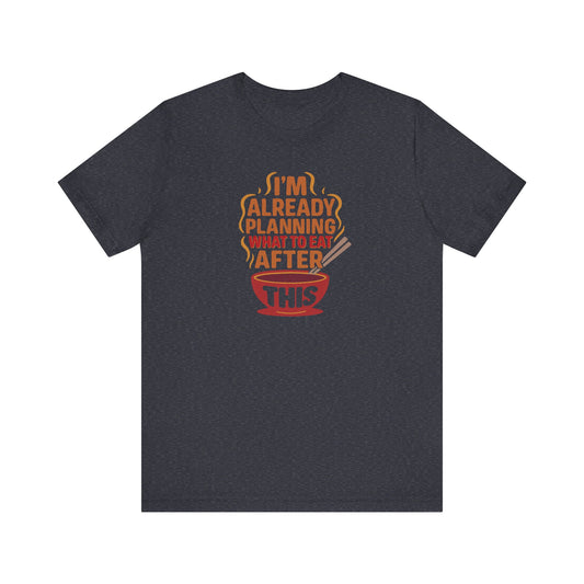 Planning What to Eat After This — Retro Foodie Tee (Dark)