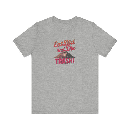Eat Dirt and Die, Trash! — Blanche Devereaux Retro Tee (Light)