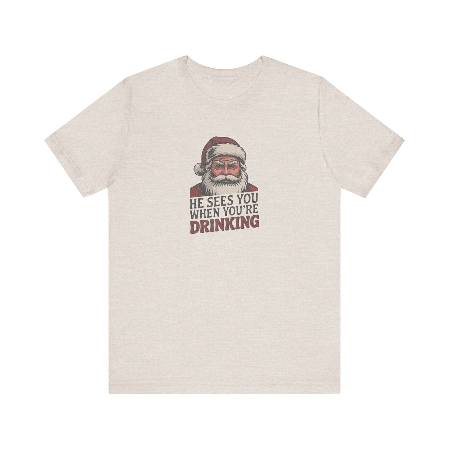 He Sees You When You're Drinking — Judgmental Santa Retro Tee (Light)