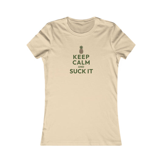 Keep Calm and Suck It — Psych Retro Women's Tee (Light)