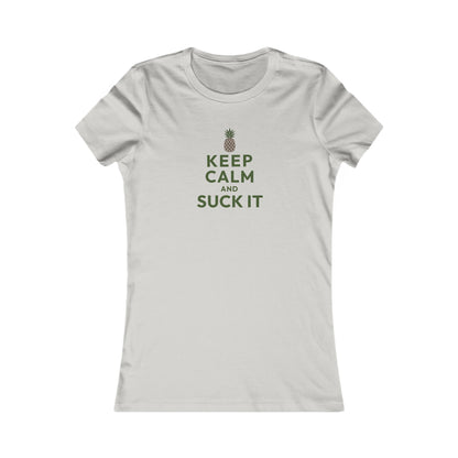 Keep Calm and Suck It — Psych Retro Women's Tee (Light)