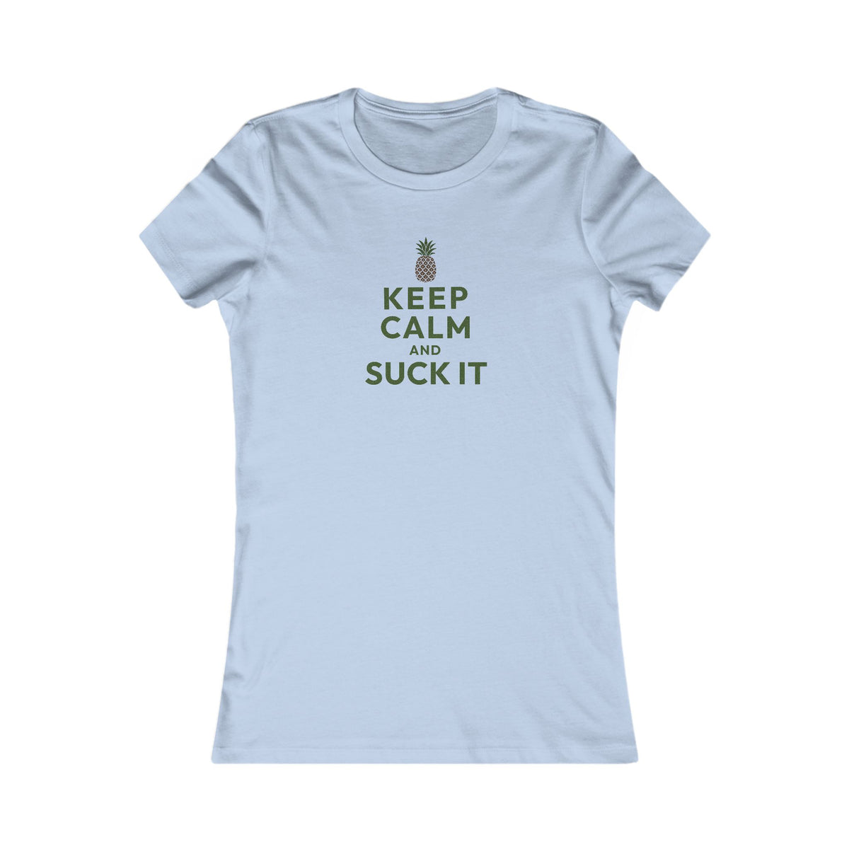 Keep Calm and Suck It — Psych Retro Women's Tee (Light)
