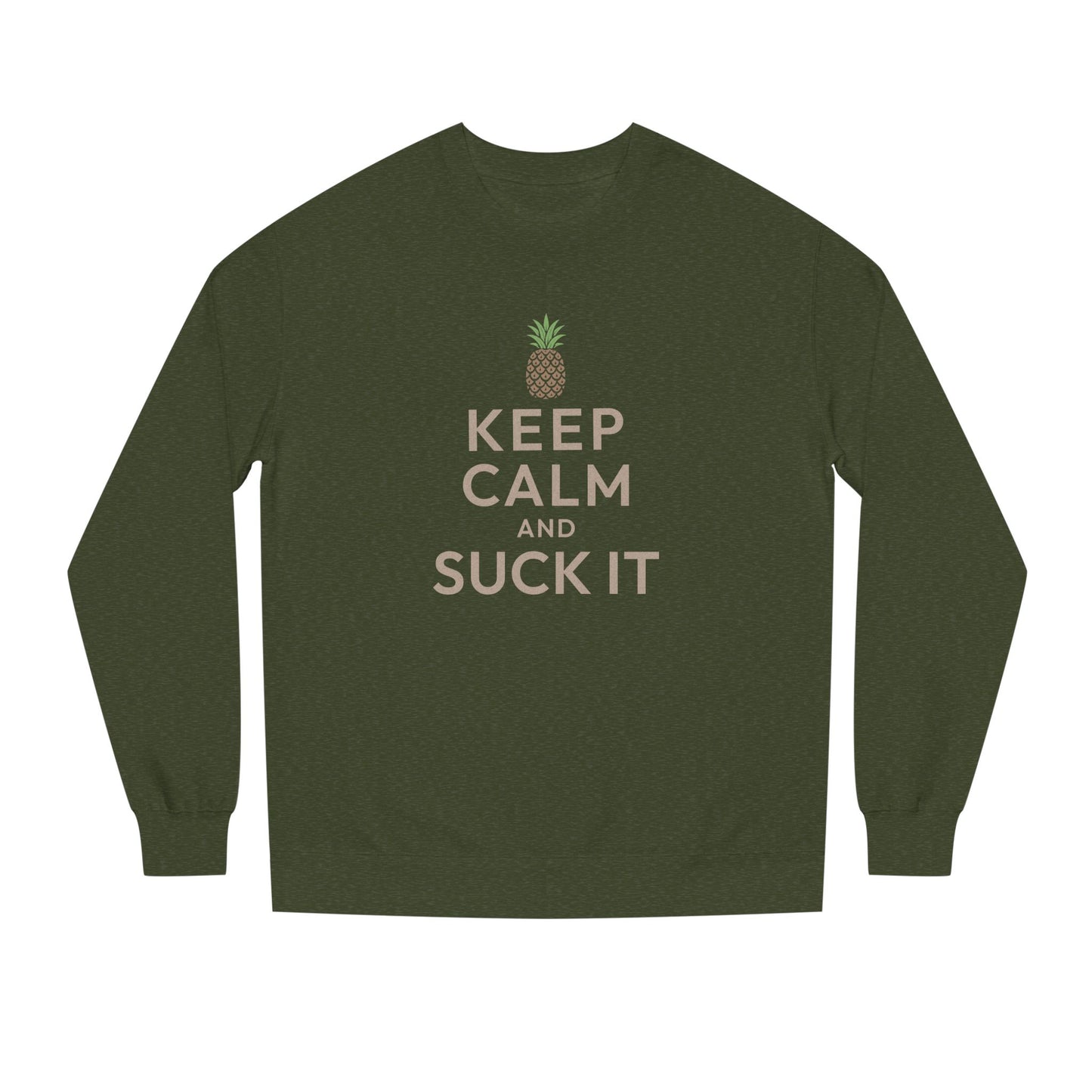 Keep Calm and Suck It — Psych Retro Sweatshirt (Dark)