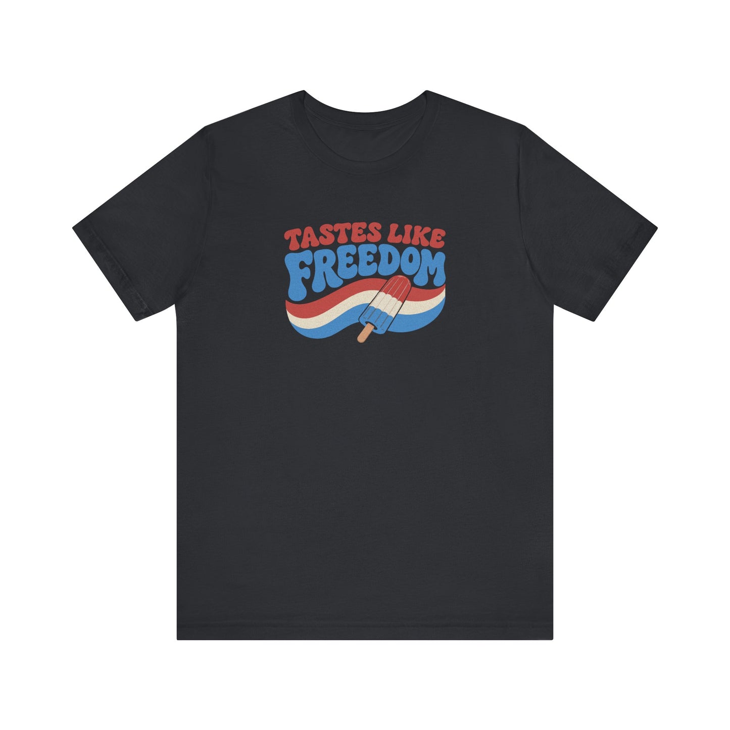 Tastes Like Freedom Shirt – 4th of July Ice Pop Tee